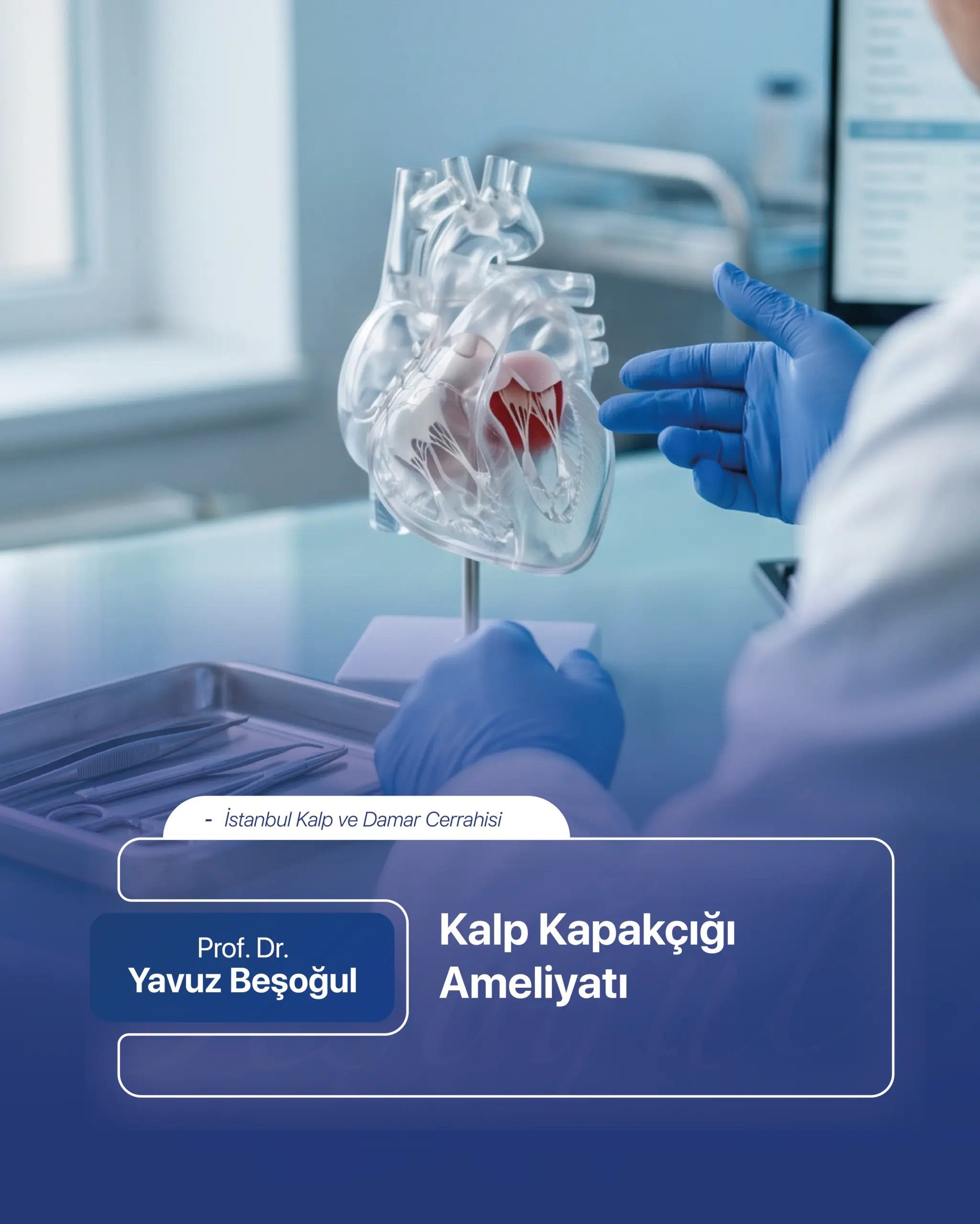 Kalp Kapakçığı Ameliyatı