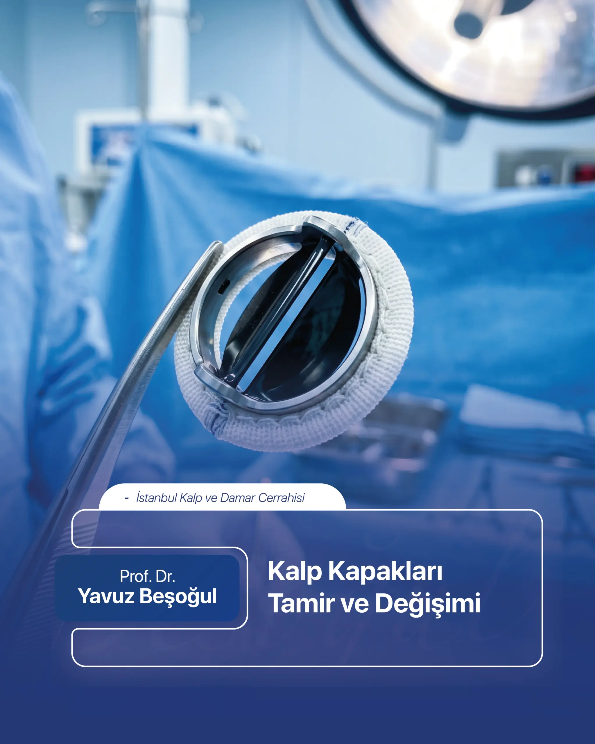 Kalp Kapakları Tamir ve Değişimi
